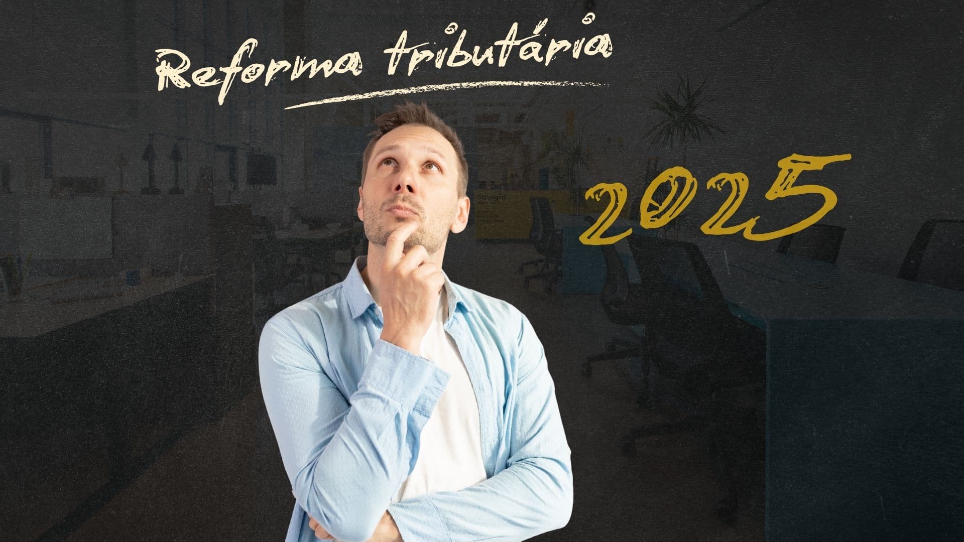 Reforma Tributária 2025